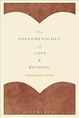 The Phenomenology of Love and Reading by Falke, Professor Cassandra | Paperback | Literary Criticism