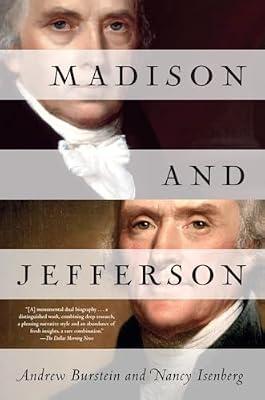 Madison and Jefferson by Isenberg, Nancy; Burstein, Andrew | Paperback | History