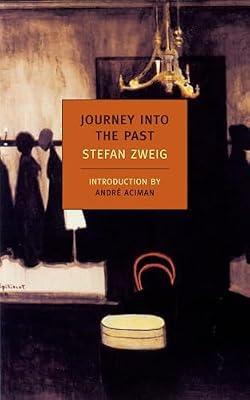 Journey into the Past (New York Review Books Classics) by Zweig, Stefan | Paperback | Fiction