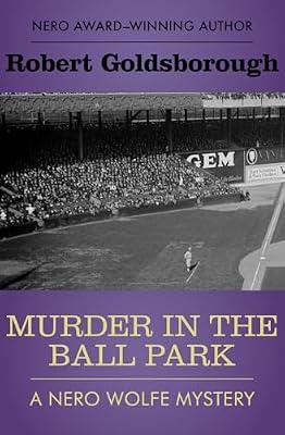 Murder in the Ball Park by Goldsborough, Robert | Paperback | Fiction