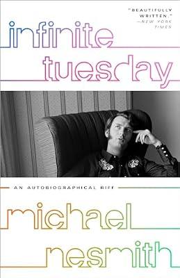 Infinite Tuesday: An Autobiographical Riff by Nesmith, Michael | Paperback | Biography & Autobiography