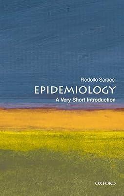 Epidemiology: A Very Short Introduction by Rodolfo Saracci | Paperback | Medical