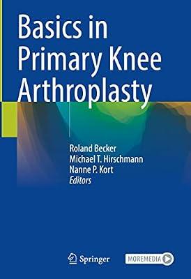 Basics in Primary Knee Arthroplasty | Hardcover | Orthopaedics & Fractures