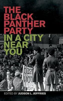 The Black Panther Party in a City Near You | Hardcover | History