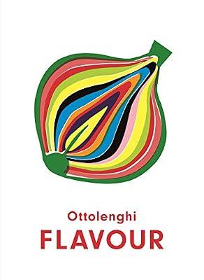Ottolenghi FLAVOUR by Yotam Ottolenghi and Ixta Belfrage | Hardcover | Tv