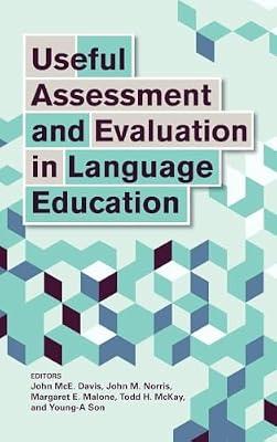 Useful Assessment and Evaluation in Language Education (Georgetown University Round Table on Languages and Linguistics series) | Hardcover | Sociolinguistics