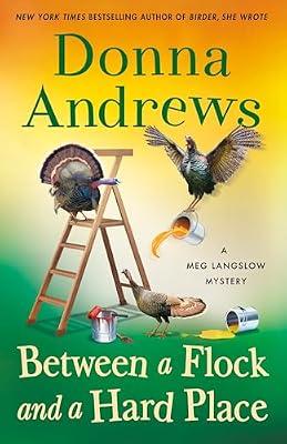 Between a Flock and a Hard Place: A Meg Langslow Mystery: 35 by Andrews, Donna | Hardcover | Mystery & Detective