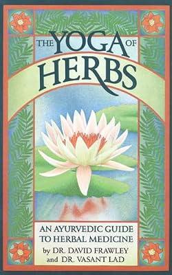 The Yoga of Herbs by David Frawley | Paperback | Health & Fitness