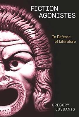 Fiction Agonistes: In Defense of Literature by Jusdanis, Gregory | Paperback | Literary Criticism