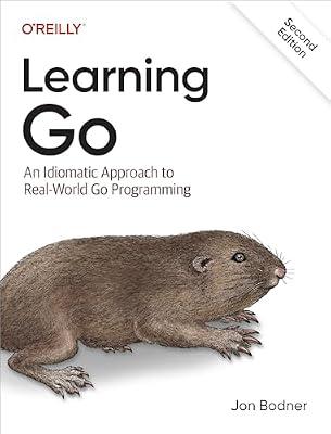 Learning Go: An Idiomatic Approach to Real-World Go Programming by Bodner, Jon | Paperback | Computers