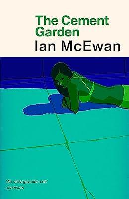 The Cement Garden by McEwan, Ian | Paperback | Modern And Contemporary Fiction (Post 1945)
