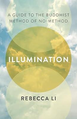 Illumination: A Guide to the Buddhist Method of No-Method by Li, Rebecca | Paperback | Religion