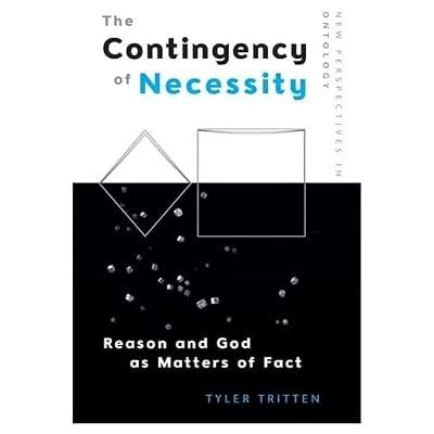 The Contingency of Necessity: Reason and God as Matters of Fact (Edinburgh Critical Studies in Shakespeare and Philosophy) by Tritten, Tyler | Hardcover | Literature: History & Criticism 2