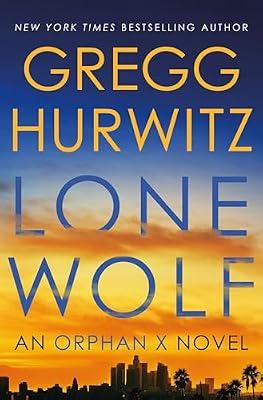 Lone Wolf: An Orphan X Novel: 9 (Orphan X, 9) by Hurwitz, Gregg | Hardcover | Thrillers