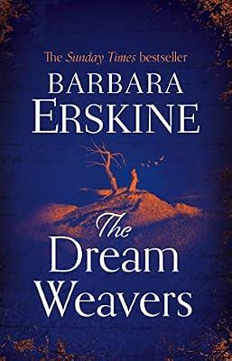 The Dream Weavers: A spellbinding and gripping new historical fiction novel from the Sunday Times bestseller by Erskine, Barbara | Hardcover | Modern & Contemporary Fiction (Post C 1945)