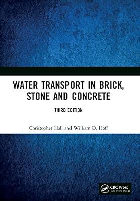Water Transport in Brick, Stone and Concrete by Hoff, William D.; Hall, Christopher | Paperback | Building Construction And Materials