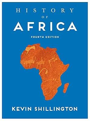 HISTORY OF AFRICA, 4TH EDITION by Shillington, Kevin | Paperback | History