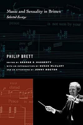 Music And Sexuality in Britten: Selected Essays by Brett, Philip | Paperback | Music