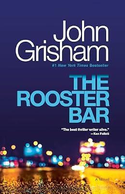 The Rooster Bar: A Novel by Grisham, John | Paperback | Fiction