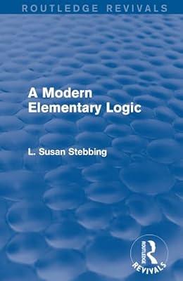 A Modern Elementary Logic 1952 (Routledge Revivals) by Stebbing, L. Susan | Paperback | Philosophy