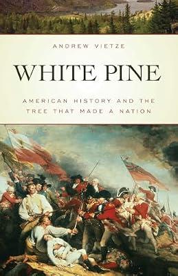 White Pine by Vietze, Andrew | Paperback | History Of The Americas