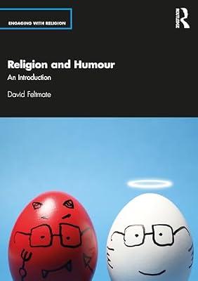 Religion and Humour: An Introduction (Engaging with Religion) by Feltmate, David | Paperback | Religion: General