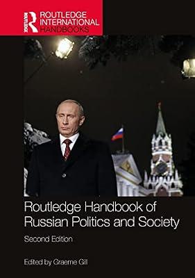 Routledge Handbook Of Russian Politics And Society (Hb 2023) (Routledge International Handbooks) by GILL G. | Hardcover | Political Science