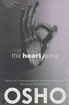 The Heart Sutra: Talks on Sutras of Gautama the Buddha by OSHO | Hardcover