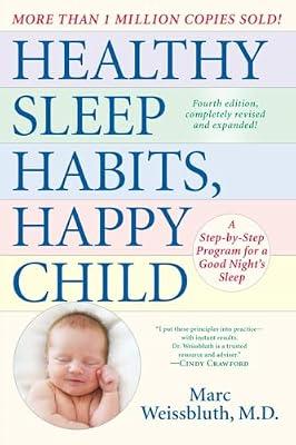 Healthy Sleep Habits, Happy Child by Weissbluth M.D., Marc | Paperback | Family & Relationships
