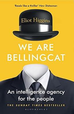We Are Bellingcat by Higgins, Eliot | Paperback | Criminal Investigation & Detection