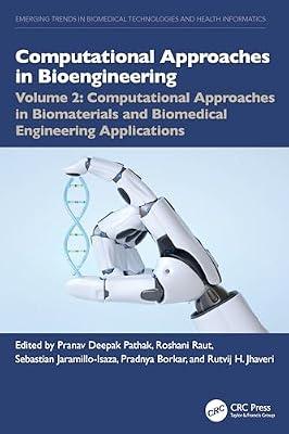 Computational Approaches in Biomaterials and Biomedical Engineering Applications (Emerging Trends in Biomedical Technologies and Health informatics) | Hardcover | Biomedical Engineering
