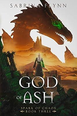 God of Ash: 3 (Spark of Chaos) by Flynn, Sabrina | Paperback | Fantasy & Magical Realism (Children'S