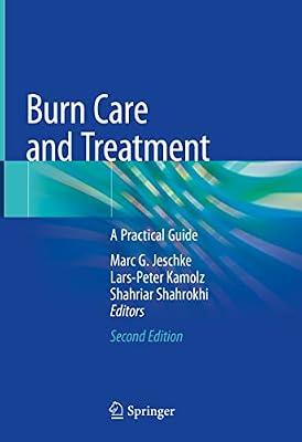 Burn Care and Treatment: A Practical Guide | Hardcover | Medical
