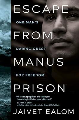 Escape from Manus Prison: One Man's Daring Quest for Freedom by Ealom, Jaivet | Paperback | Biography & Autobiography