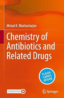 Chemistry of Antibiotics and Related Drugs by Bhattacharjee, Mrinal K. | Hardcover | Science