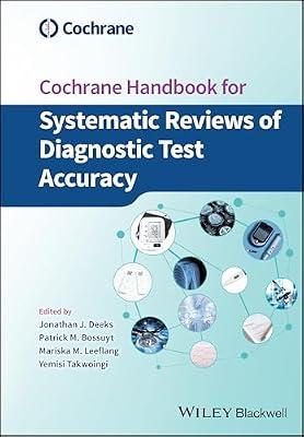 COCHRANE HANDBOOK FOR SYSTEMATIC REVIEWS OF DIAGNOSTIC TEST ACCURACY (HB 2023) (Wiley Cochrane Series) | Hardcover | Medical