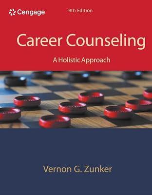 Career Counseling: A Holistic Approach (Mindtap Course List) by Zunker, Vernon G. | Hardcover | Education