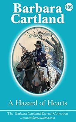 A HAZARD OF HEARTS: 189 (THE BARBARA CARTLAND ETERNAL COLLECTION) by Cartland, Barbara | Paperback | Historical Romance