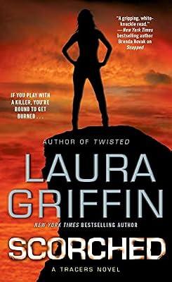 Scorched: Volume 6 (Tracers) by Griffin, Laura | Mass_Market | Fiction