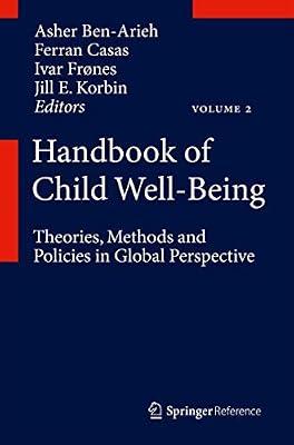 Handbook of Child Well-Being: Theories, Methods and Policies in Global Perspective | Hardcover | Age Groups: Children