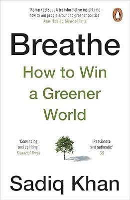 Breathe: How to Win A Greener World by Khan, Sadiq | Paperback | Memoirs