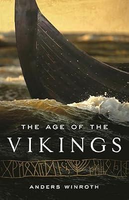 The Age of the Vikings by Winroth, Anders | Paperback | History