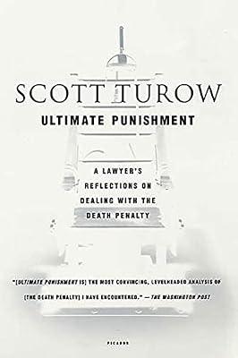 Ultimate Punishment: A Lawyers Reflections on Dealing With the Death Penalty by Turow, Scott | Paperback | Social Science