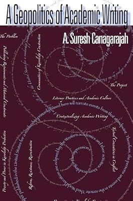 A Geopolitics of Academic Writing: 163 (Pittsburgh Series in Composition, Literacy & Culture) by Canagarajah, A. Suresh | Paperback | Education