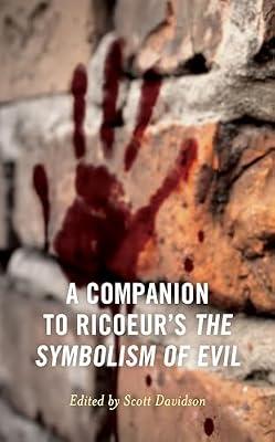 A Companion to Ricoeur's The Symbolism of Evil (Studies in the Thought of Paul Ricoeur) | Hardcover | Western Philosophy