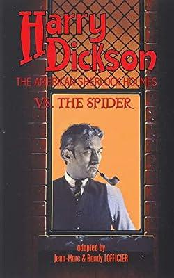 Harry Dickson, the American Sherlock Holmes, vs. the Spider by Dickson, Harry | Paperback | Classic Crime