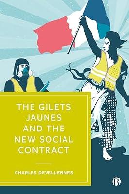 The Gilets Jaunes and the New Social Contract by Devellennes, Charles | Hardcover | Political Science