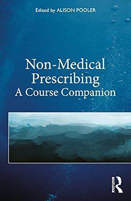 Non-Medical Prescribing: A Course Companion | Paperback | Health