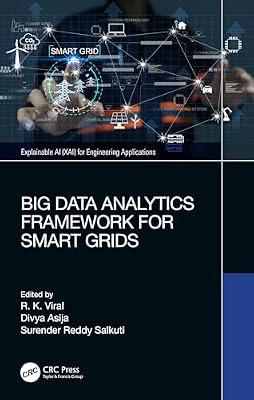 Big Data Analytics Framework for Smart Grids (Explainable Ai (Xai) for Engineering Applications) | Paperback | Energy