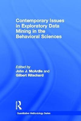 Contemporary Issues in Exploratory Data Mining in the Behavioral Sciences (Quantitative Methodology Series) | Hardcover | Psychology